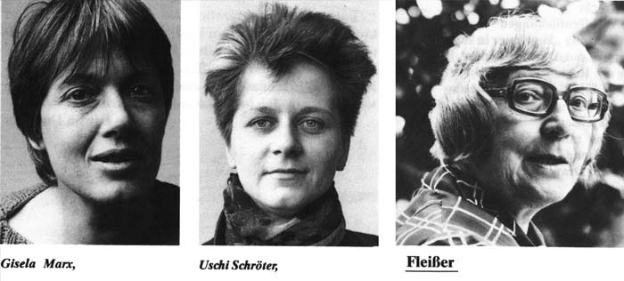 Gisela Marx, Uschi Schröter, Marieluise Fleißer